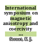 International symposium on magnetic anisotropy and coercivity in rare earth transition metal alloys 0002: proceedings : La-Jolla, CA, 01.07.78.