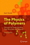 The physics of polymers : concepts for understanding their structures and behavior : 2 tables /