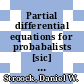 Partial differential equations for probabalists [sic] / [E-Book]