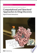 Computational and structural approaches to drug discovery : ligand-protein interactions  / [E-Book]