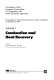 Combustion and heat recovery : Proceedings of the international seminar : Düsseldorf, 13.02.84-15.02.84.
