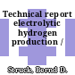 Technical report electrolytic hydrogen production /