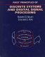 First principles of discrete systems and digital signal processing /