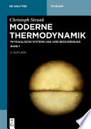 Moderne Thermodynamik. Band 1 : Physikalische Systeme und ihre Beschreibung [E-Book] /