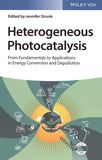 Heterogeneous photocatalysis : from fundamentals to applications in energy conversion and depollution [E-Book] /