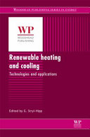 Renewable heating and cooling : technologies and applications [E-Book] /