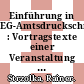 Einführung in EG-Amtsdruckschriften : Vortragstexte einer Veranstaltung : Köln, 04.04.84-05.04.84.