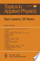 Dye Lasers: 25 Years [E-Book] /