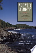 Aquatic chemistry : chemical equilibria and rates in natural waters [E-Book] /