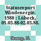 Statusreport Windenergie. 1988 : Lübeck, 01.03.88-02.03.88.