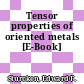 Tensor properties of oriented metals [E-Book]