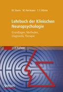 Lehrbuch der klinischen Neuropsychologie : Grundlagen, Methoden, Diagnostik, Therapie /