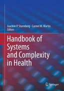 Handbook of systems and complexity in health [E-Book] /