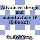 Advanced design and manufacture IV [E-Book] /