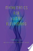 Mathematics for human flourishing [E-Book] /