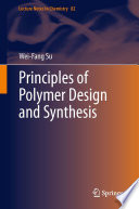 Principles of Polymer Design and Synthesis [E-Book] /