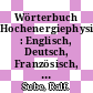 Wörterbuch Hochenergiephysik : Englisch, Deutsch, Französisch, Russisch /