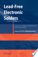 Lead-Free Electronic Solders [E-Book] : A Special Issue of the Journal of Materials Science: Materials in Electronics /
