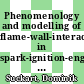 Phenomenology and modelling of flame-wall-interactions in spark-ignition-engine [E-Book] /