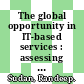The global opportunity in IT-based services : assessing and enhancing country competitiveness [E-Book] /