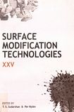 Surface modification technologies . XXV . Proceedings of the Twenty-Fifth International Conference on Surface Modification Technologies, held at University West, Trollhättan, Sweden, June 20-22, 2011 /