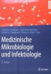 Medizinische Mikrobiologie und Infektiologie /