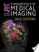 Fundamentals of medical imaging /