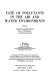 Fate of pollutants in the air and water environments vol. 0002: chemical and biological fate of pollutants in the environment : National meeting of the American Chemical Society 0165 : Philadelphia, PA, 06.04.1975-11.04.1975 /