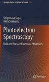 Photoelectron spectroscopy : bulk and surface electronic structures /