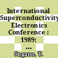 International Superconductivity Electronics Conference : 1989: extended abstracts : ISEC : 1989: extended abstracts : Tokyo, 12.06.89-13.06.89.