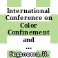 International Conference on Color Confinement and Hadrons in Quantum Chromodynamics : the Institute of Physical and Chemical Research (RIKEN), Japan, 21-24 July 2003 [E-Book] /