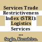 Services Trade Restrictiveness Index (STRI): Logistics Services [E-Book] /