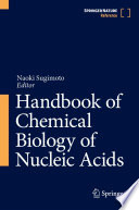 Handbook of Chemical Biology of Nucleic Acids [E-Book] /
