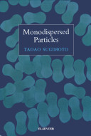 Monodispersed particles /