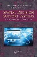 Spatial decision support systems [E-Book] /