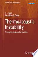 Thermoacoustic Instability [E-Book] : A Complex Systems Perspective /