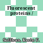 Fluorescent proteins /