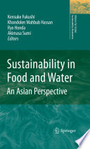 Sustainability in Food and Water [E-Book] : An Asian Perspective /