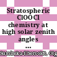 Stratospheric ClOOCl chemistry at high solar zenith angles [E-Book] /
