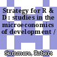 Strategy for R & D : studies in the microeconomics of development /