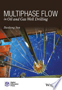Multiphase fow in oil and gas well drilling [E-Book] /