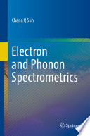 Electron and Phonon Spectrometrics [E-Book] /
