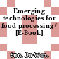 Emerging technologies for food processing / [E-Book]