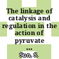 The linkage of catalysis and regulation in the action of pyruvate decarboxylases from saccharomyces cerevisiae and from zymomonas mobilis.