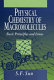 Physical chemistry of macromolecules : basic principles and issues.