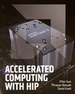 Accelerated computing with HIP /