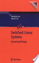 Switched Linear Systems [E-Book] : Control and Design /