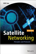 Satellite networking : principles and protocols [E-Book] /