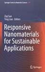 Responsive nanomaterials for sustainable applications /