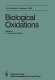 Biological oxidations : 34. Colloquium der Gesellschaft für Biologische Chemie 14.-16. April 1983 in Mosbach/Baden.